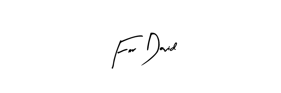 Use a signature maker to create a handwritten signature online. With this signature software, you can design (Arty Signature) your own signature for name For David. For David signature style 8 images and pictures png