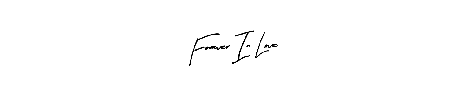 Design your own signature with our free online signature maker. With this signature software, you can create a handwritten (Arty Signature) signature for name Forever In Love. Forever In Love signature style 8 images and pictures png