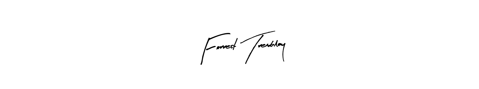 Create a beautiful signature design for name Forrest Tremblay. With this signature (Arty Signature) fonts, you can make a handwritten signature for free. Forrest Tremblay signature style 8 images and pictures png