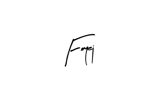 Create a beautiful signature design for name Foyej. With this signature (Arty Signature) fonts, you can make a handwritten signature for free. Foyej signature style 8 images and pictures png