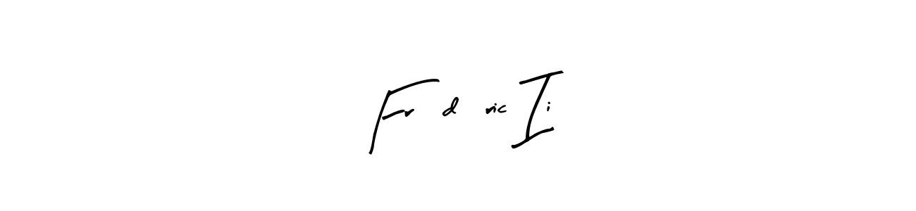 Similarly Arty Signature is the best handwritten signature design. Signature creator online .You can use it as an online autograph creator for name Frédéric Ii. Frédéric Ii signature style 8 images and pictures png