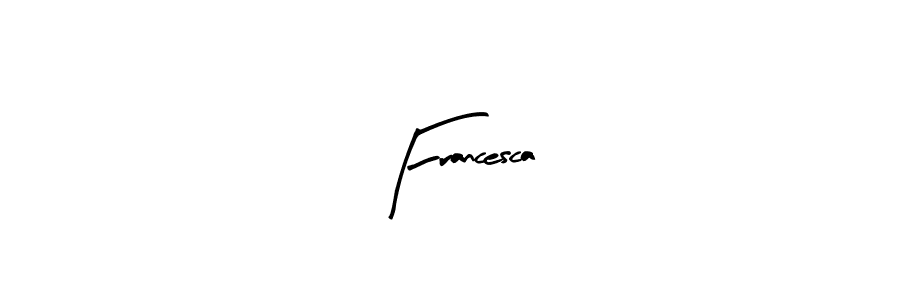 Make a beautiful signature design for name Francesca. Use this online signature maker to create a handwritten signature for free. Francesca signature style 8 images and pictures png