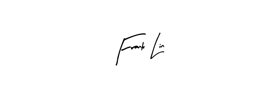 It looks lik you need a new signature style for name Frank Lin. Design unique handwritten (Arty Signature) signature with our free signature maker in just a few clicks. Frank Lin signature style 8 images and pictures png