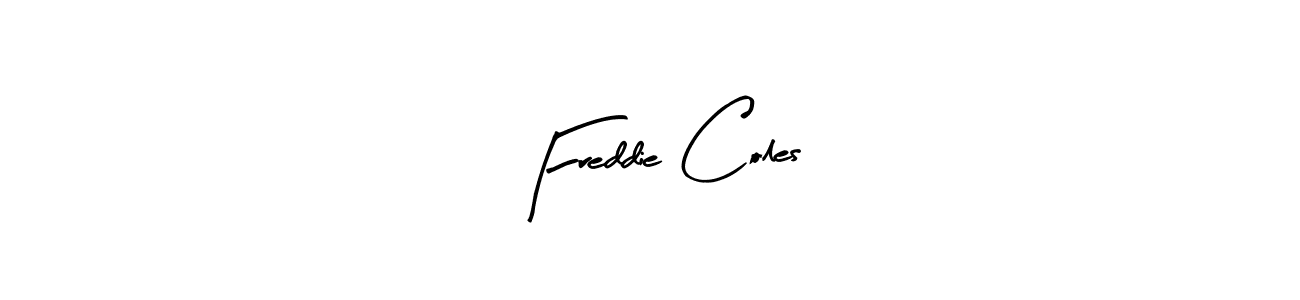 This is the best signature style for the Freddie Coles name. Also you like these signature font (Arty Signature). Mix name signature. Freddie Coles signature style 8 images and pictures png