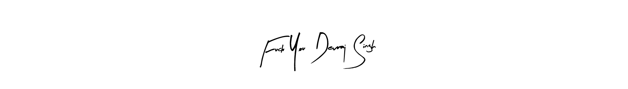You can use this online signature creator to create a handwritten signature for the name Fuck You Devraj Singh. This is the best online autograph maker. Fuck You Devraj Singh signature style 8 images and pictures png