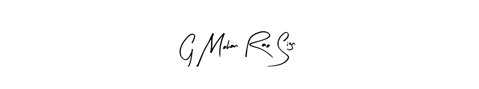 How to make G Mohan Rao Sign name signature. Use Arty Signature style for creating short signs online. This is the latest handwritten sign. G Mohan Rao Sign signature style 8 images and pictures png