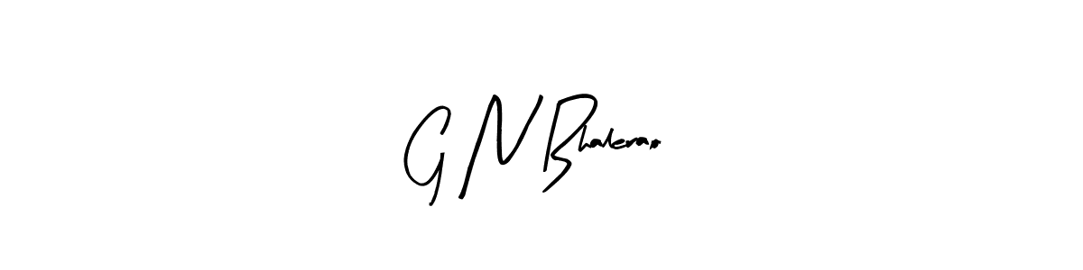 You should practise on your own different ways (Arty Signature) to write your name (G N Bhalerao) in signature. don't let someone else do it for you. G N Bhalerao signature style 8 images and pictures png