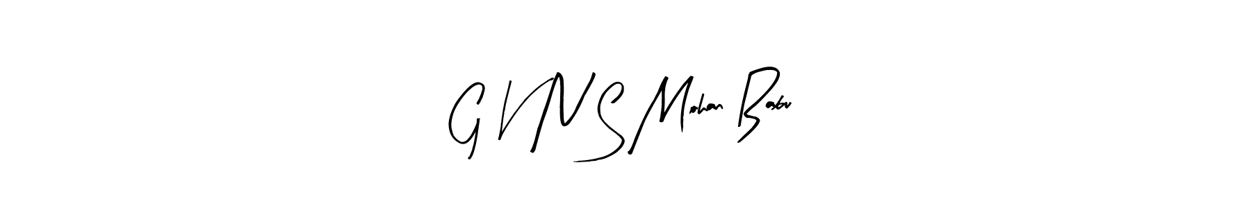 Make a beautiful signature design for name G V N S Mohan Babu. With this signature (Arty Signature) style, you can create a handwritten signature for free. G V N S Mohan Babu signature style 8 images and pictures png