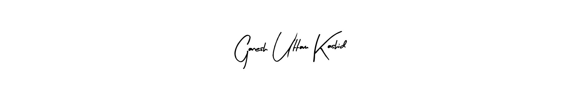 You should practise on your own different ways (Arty Signature) to write your name (Ganesh Uttam Kashid) in signature. don't let someone else do it for you. Ganesh Uttam Kashid signature style 8 images and pictures png