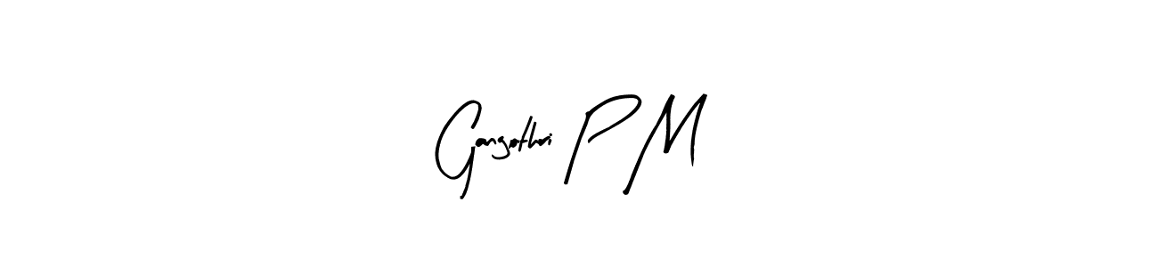 You should practise on your own different ways (Arty Signature) to write your name (Gangothri P M) in signature. don't let someone else do it for you. Gangothri P M signature style 8 images and pictures png