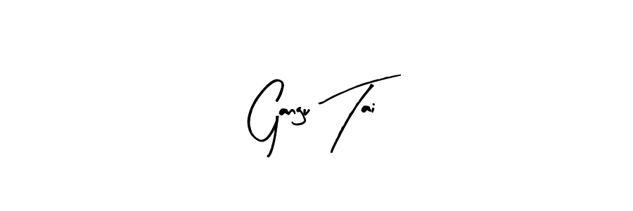 Make a beautiful signature design for name Gangu Tai. Use this online signature maker to create a handwritten signature for free. Gangu Tai signature style 8 images and pictures png