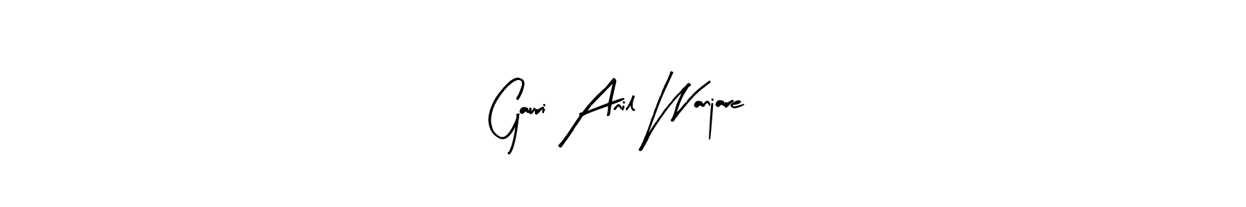 See photos of Gauri Anil Wanjare official signature by Spectra . Check more albums & portfolios. Read reviews & check more about Arty Signature font. Gauri Anil Wanjare signature style 8 images and pictures png