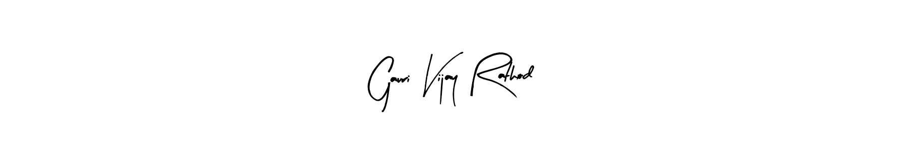 Create a beautiful signature design for name Gauri Vijay Rathod. With this signature (Arty Signature) fonts, you can make a handwritten signature for free. Gauri Vijay Rathod signature style 8 images and pictures png