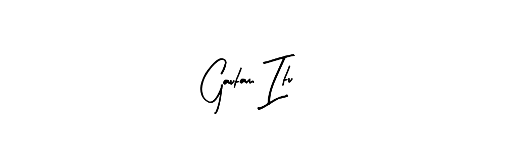 Make a beautiful signature design for name Gautam Itu. With this signature (Arty Signature) style, you can create a handwritten signature for free. Gautam Itu signature style 8 images and pictures png