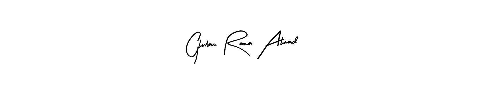 How to make Ghulam Raza Ahmad signature? Arty Signature is a professional autograph style. Create handwritten signature for Ghulam Raza Ahmad name. Ghulam Raza Ahmad signature style 8 images and pictures png