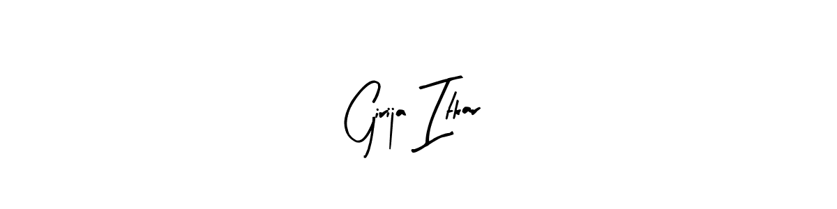 Make a beautiful signature design for name Girija Itkar. With this signature (Arty Signature) style, you can create a handwritten signature for free. Girija Itkar signature style 8 images and pictures png