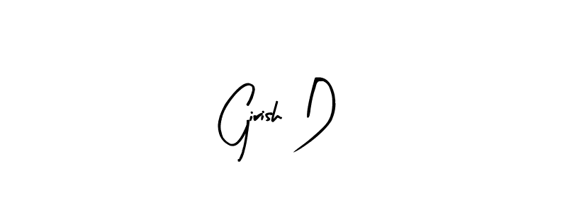 Make a short Girish D signature style. Manage your documents anywhere anytime using Arty Signature. Create and add eSignatures, submit forms, share and send files easily. Girish D signature style 8 images and pictures png
