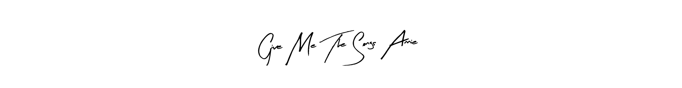 How to make Give Me The Songs Annie name signature. Use Arty Signature style for creating short signs online. This is the latest handwritten sign. Give Me The Songs Annie signature style 8 images and pictures png