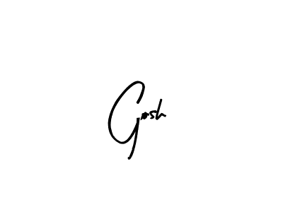 How to make Gosh name signature. Use Arty Signature style for creating short signs online. This is the latest handwritten sign. Gosh signature style 8 images and pictures png