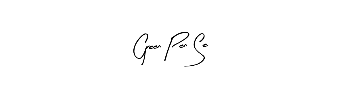 Green Pen Se stylish signature style. Best Handwritten Sign (Arty Signature) for my name. Handwritten Signature Collection Ideas for my name Green Pen Se. Green Pen Se signature style 8 images and pictures png