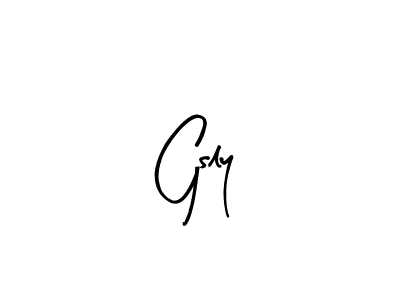 Also we have Gsly name is the best signature style. Create professional handwritten signature collection using Arty Signature autograph style. Gsly signature style 8 images and pictures png
