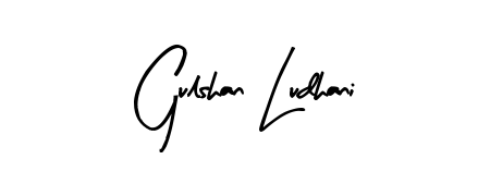The Arty Signature font transforms the name Gulshan Ludhani into an executive sign with sharp precision and distinguished character. Gulshan Ludhani signature style 8 images and pictures png