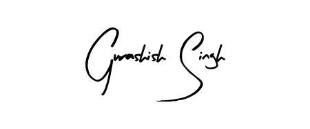 The Arty Signature typeface gives name Gurashish Singh a refined look. Suitable for certificates, diplomas, and official verification. Gurashish Singh signature style 8 images and pictures png