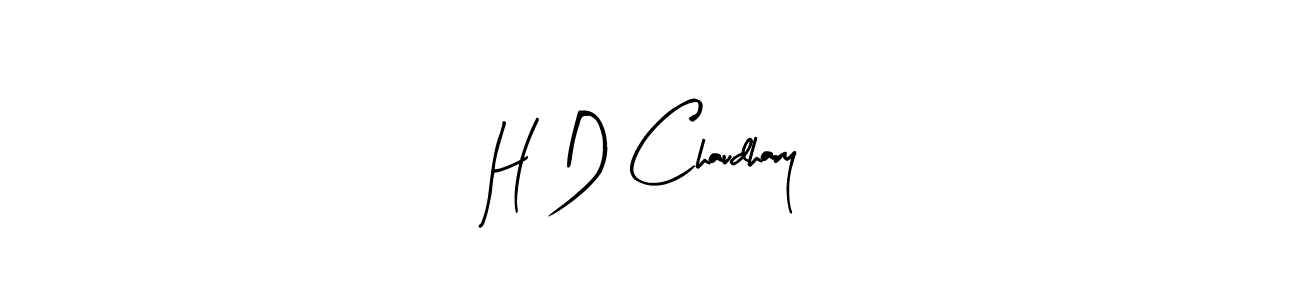 Create a beautiful signature design for name H D Chaudhary. With this signature (Arty Signature) fonts, you can make a handwritten signature for free. H D Chaudhary signature style 8 images and pictures png