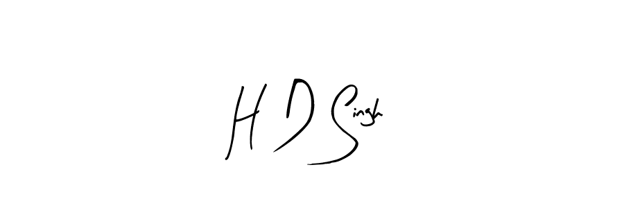 You should practise on your own different ways (Arty Signature) to write your name (H D Singh) in signature. don't let someone else do it for you. H D Singh signature style 8 images and pictures png