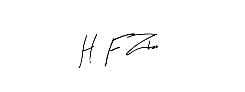 Create a beautiful signature design for name H F Zhou. With this signature (Arty Signature) fonts, you can make a handwritten signature for free. H F Zhou signature style 8 images and pictures png