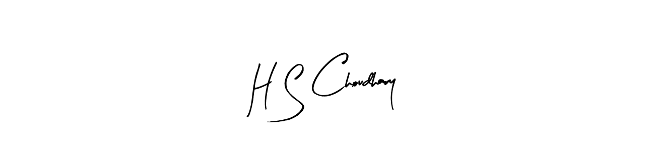 How to make H S Choudhary name signature. Use Arty Signature style for creating short signs online. This is the latest handwritten sign. H S Choudhary signature style 8 images and pictures png