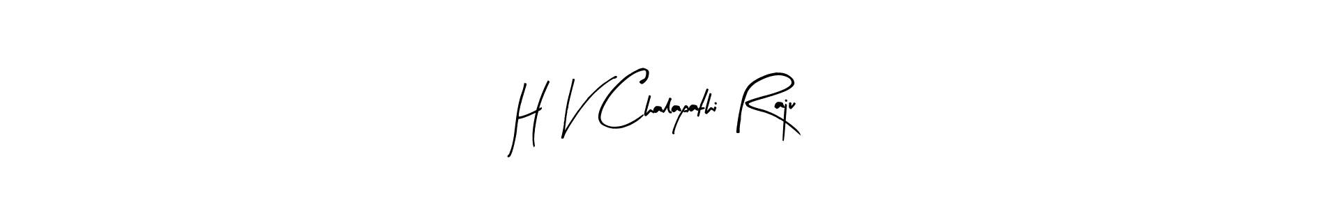 The best way (Arty Signature) to make a short signature is to pick only two or three words in your name. The name H V Chalapathi Raju include a total of six letters. For converting this name. H V Chalapathi Raju signature style 8 images and pictures png