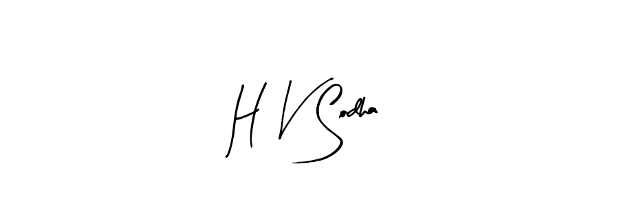 Create a beautiful signature design for name H V Sodha. With this signature (Arty Signature) fonts, you can make a handwritten signature for free. H V Sodha signature style 8 images and pictures png