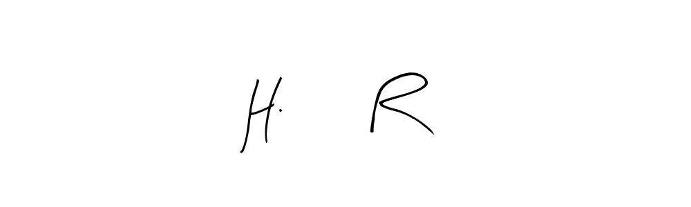 Make a beautiful signature design for name H.       R. With this signature (Arty Signature) style, you can create a handwritten signature for free. H.       R signature style 8 images and pictures png