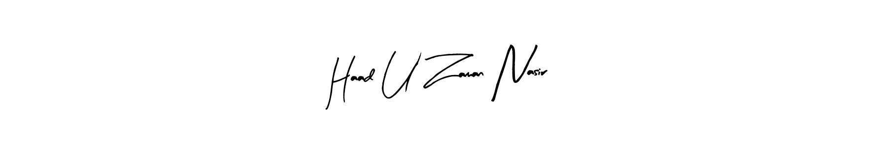 Make a beautiful signature design for name Haad U Zaman Nasir. With this signature (Arty Signature) style, you can create a handwritten signature for free. Haad U Zaman Nasir signature style 8 images and pictures png
