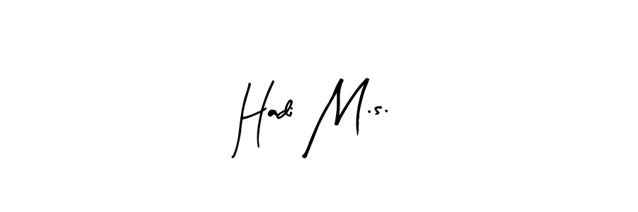 Here are the top 10 professional signature styles for the name Hadi M.s.. These are the best autograph styles you can use for your name. Hadi M.s. signature style 8 images and pictures png