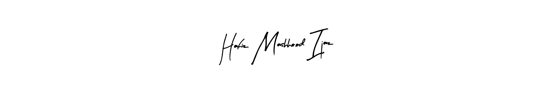 See photos of Hafiz Mashhood Ijaz official signature by Spectra . Check more albums & portfolios. Read reviews & check more about Arty Signature font. Hafiz Mashhood Ijaz signature style 8 images and pictures png