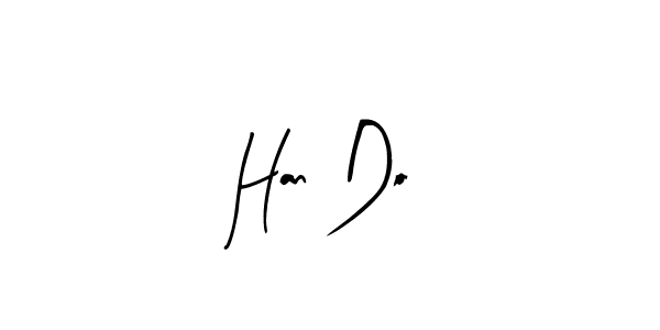 You should practise on your own different ways (Arty Signature) to write your name (Han Do) in signature. don't let someone else do it for you. Han Do signature style 8 images and pictures png