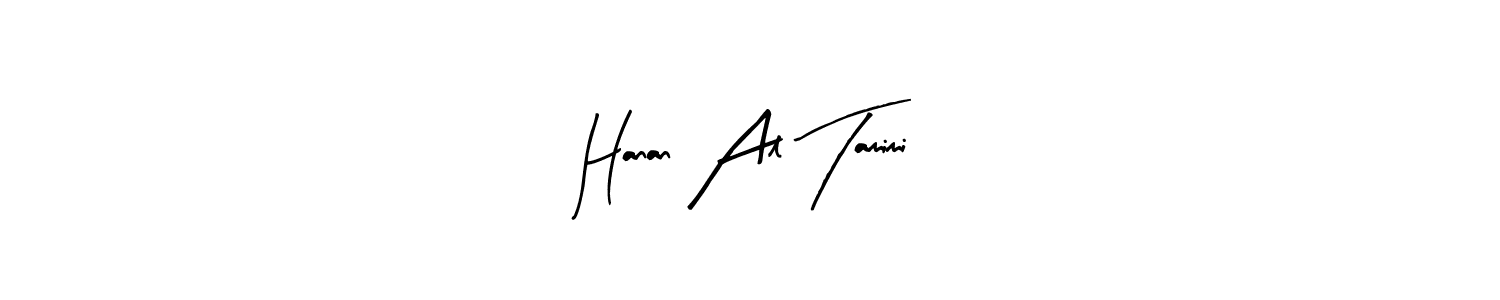 Create a beautiful signature design for name Hanan Al Tamimi. With this signature (Arty Signature) fonts, you can make a handwritten signature for free. Hanan Al Tamimi signature style 8 images and pictures png