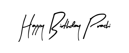 The Arty Signature signature style provides a bold statement for name Happy Birthday Prashi. Designed for business owners, executives, and leaders. Happy Birthday Prashi signature style 8 images and pictures png