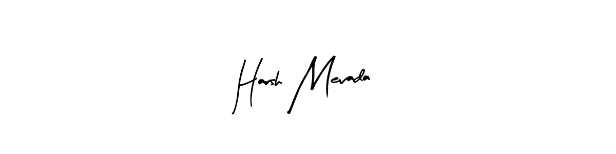 You should practise on your own different ways (Arty Signature) to write your name (Harsh Mevada) in signature. don't let someone else do it for you. Harsh Mevada signature style 8 images and pictures png