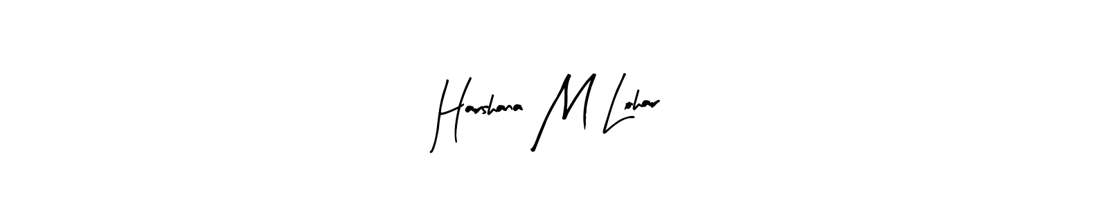 How to make Harshana M Lohar name signature. Use Arty Signature style for creating short signs online. This is the latest handwritten sign. Harshana M Lohar signature style 8 images and pictures png