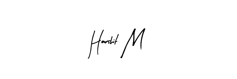 You should practise on your own different ways (Arty Signature) to write your name (Harshit M) in signature. don't let someone else do it for you. Harshit M signature style 8 images and pictures png