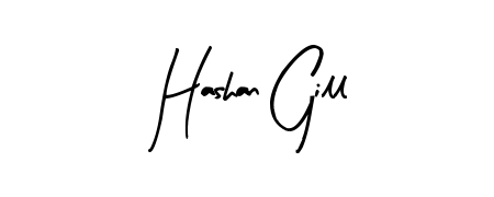 Make a beautiful signature design for name Hashan Gill. With this signature (Arty Signature) style, you can create a handwritten signature for free. Hashan Gill signature style 8 images and pictures png
