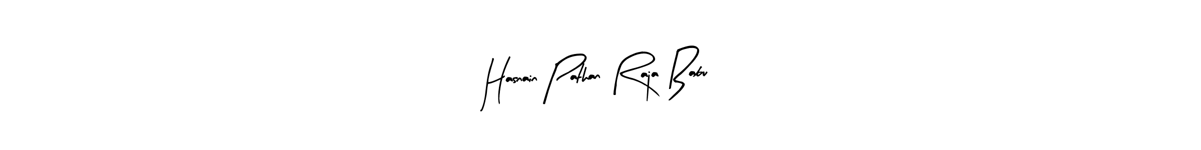 Also You can easily find your signature by using the search form. We will create Hasnain Pathan Raja Babu name handwritten signature images for you free of cost using Arty Signature sign style. Hasnain Pathan Raja Babu signature style 8 images and pictures png