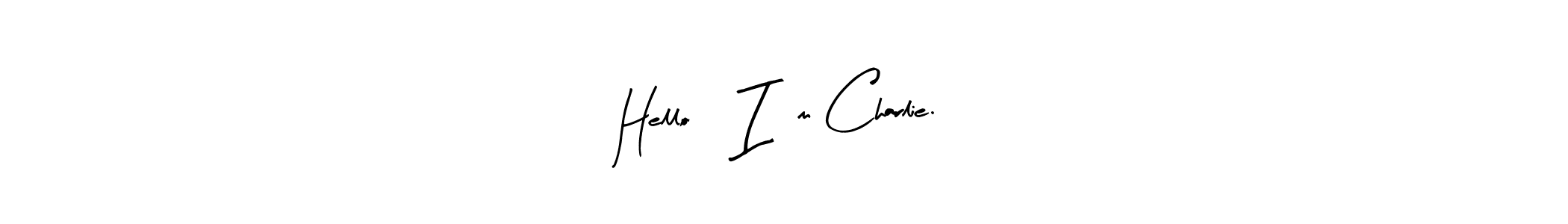 Similarly Arty Signature is the best handwritten signature design. Signature creator online .You can use it as an online autograph creator for name Hello! I’m Charlie.. Hello! I’m Charlie. signature style 8 images and pictures png