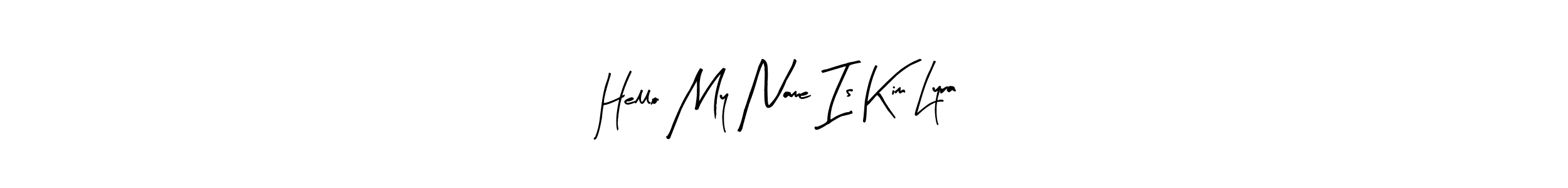 Hello My Name Is Kim Lyra stylish signature style. Best Handwritten Sign (Arty Signature) for my name. Handwritten Signature Collection Ideas for my name Hello My Name Is Kim Lyra. Hello My Name Is Kim Lyra signature style 8 images and pictures png