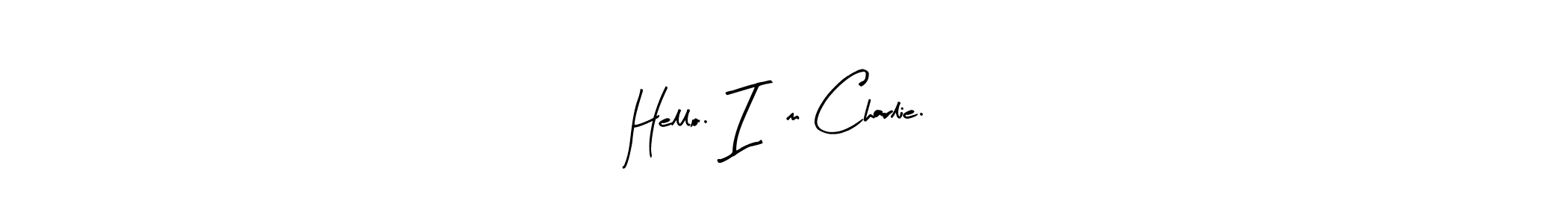 Use a signature maker to create a handwritten signature online. With this signature software, you can design (Arty Signature) your own signature for name Hello. I’m Charlie.. Hello. I’m Charlie. signature style 8 images and pictures png