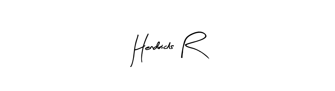 You should practise on your own different ways (Arty Signature) to write your name (Hendricls R) in signature. don't let someone else do it for you. Hendricls R signature style 8 images and pictures png