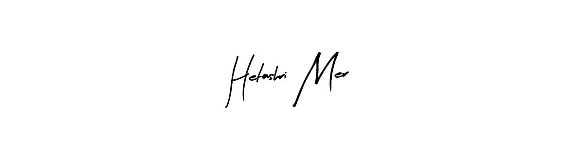It looks lik you need a new signature style for name Hetashri Mer. Design unique handwritten (Arty Signature) signature with our free signature maker in just a few clicks. Hetashri Mer signature style 8 images and pictures png